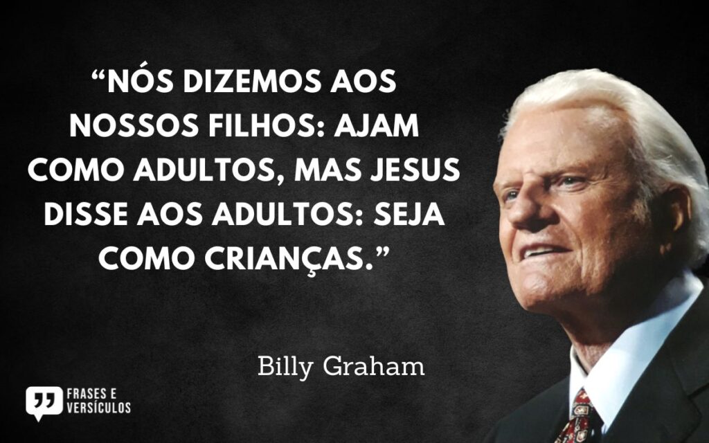 30 Frases de Billy Graham: Inspire-se com a Vida e o Ministério do ...