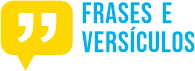 Frases e Versículos